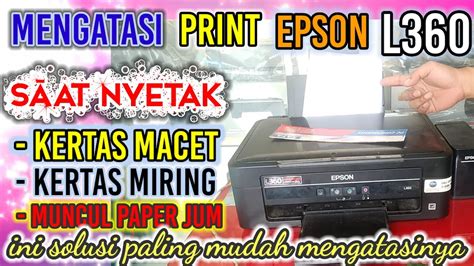 Printer Epson L Kertas Macet Miring Saat Ngeprint Kertas Nyangkut