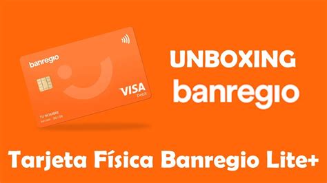 Unboxing Tarjeta F Sica Banregio Lite Cuenta De D Bito Sin