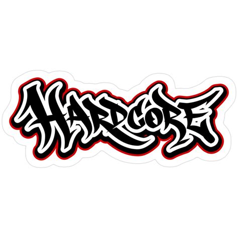 Hardcore Graffiti Sticker In Easy Graffiti Drawings Graffiti Lettering Tattoo Lettering