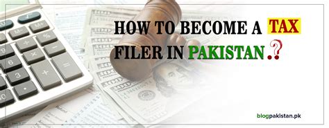 How To Become A Tax Filer In Pakistan Become Filer In A Few Clicks