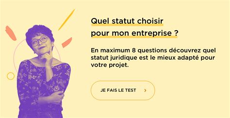 Comment Choisir Le Statut Juridique De Mon Entreprise Fiche Pratique