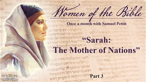 Sarah The Mother Of Nations Women Of The Bible Part 3 Samuel