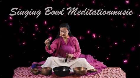 「療癒響之花」 缽花~ Singingbowl Meditation 頌缽冥想音樂 Youtube