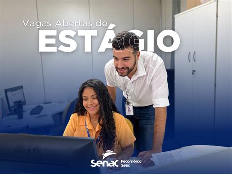 Senac Ma Abre Inscri Es Para Processo Seletivo De Est Gio Em Diversas