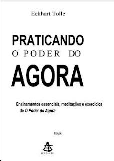 Eckhart Tolle Praticando O Poder Do Agora Pdf Meupdf