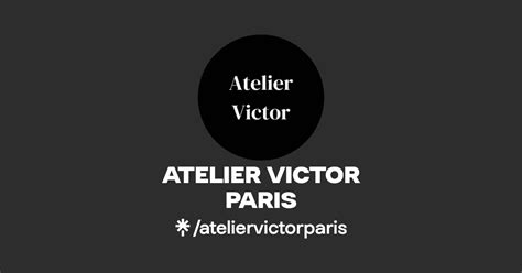 Atelier Victor Paris Instagram Tiktok Linktree