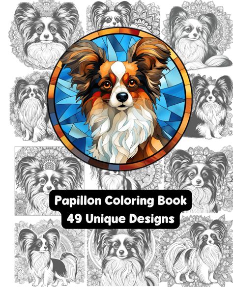 Papillon Dog Coloring Book 49 Unique Designs Designs Feisty Mom