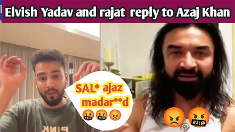 Elvish Yadav And Rajat Dalal Replied Ajaz Khan 😲 Ajaz Khan Angry 😤😤