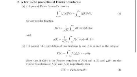 Solved A Few Useful Properties Of Fourier Transforms A Chegg