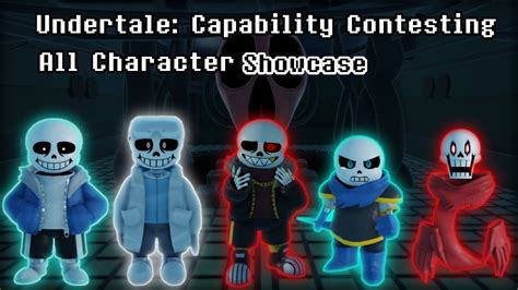 Undertale Capability Contesting All Character Showcase Youtube