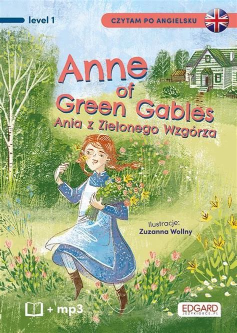 Nauka angielskiego Anne of Green Gables Ania z Zielonego Wzgórza