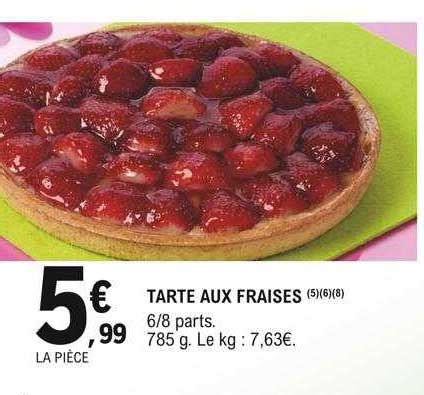 Promo Tarte Aux Fraises Chez E Leclerc ICatalogue Fr