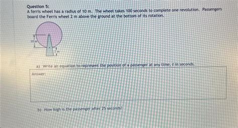 Solved Question A Ferris Wheel Has A Radius Of M The Chegg