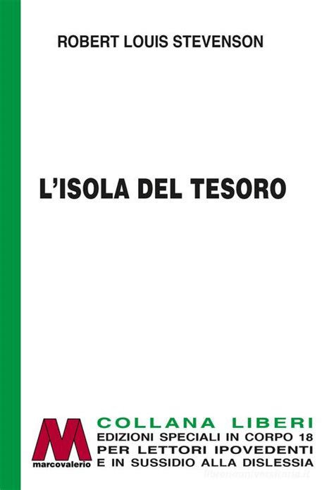 L Isola Del Tesoro Ediz A Caratteri Grandi Robert Louis Stevenson