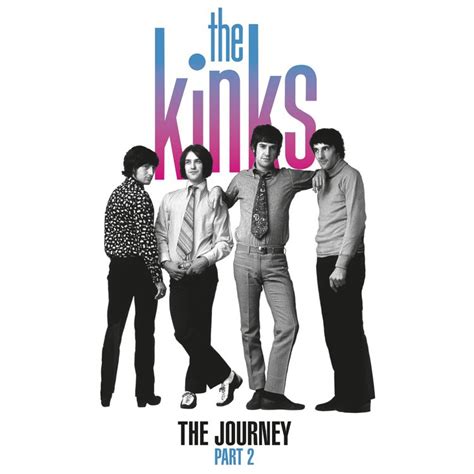 The Kinks The Journey Part 2 Reviews Album Of The Year