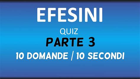 Lettera Agli Efesini Parte Quiz Biblico Youtube