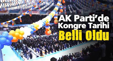 AK Parti de olağanüstü kongre tarihi belli oldu Kayseri Dijital Haber