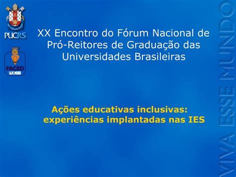 Ppt Xx Encontro Do F Rum Nacional De Pr Reitores De Gradua O Das