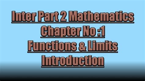 Inter Part 2 Mathematics Chapter No 1 Functions And Limits