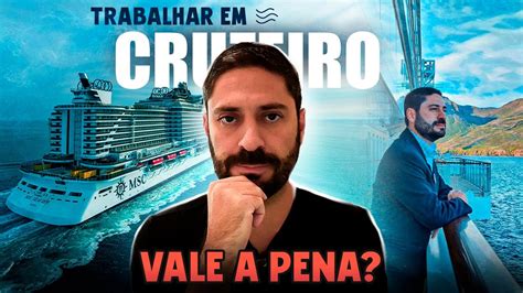 Vale A Pena Viver E Trabalhar Em Navios De Cruzeiros Em Quais