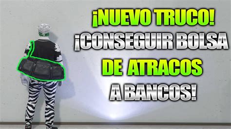 GTA 5 ONLINE 1 36 NUEVO TRUCO CONSEGUIR BOLSA DE ATRACOS A BANCOS GTA