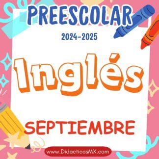 Preescolar Inglés Periodo 01 Planeación Septiembre 2024 2025