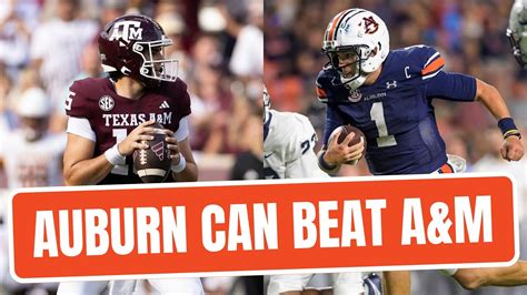 Auburn Vs Texas Aandm Preview And Prediction Don’t Count The Tigers Out Youtube