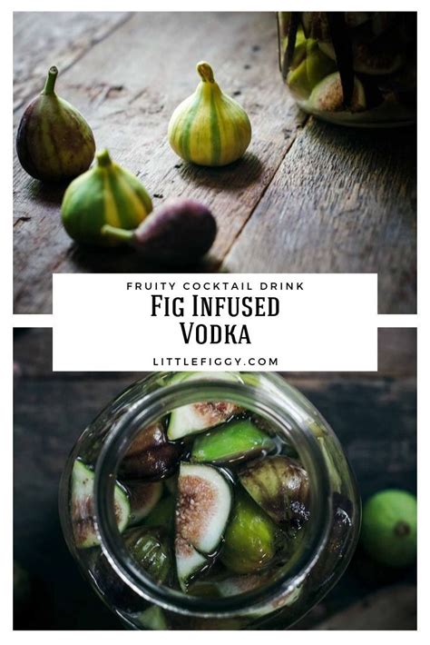 Try This Easy To Make Fig Infused Vodka A Fruity Vodka Drink Recipe