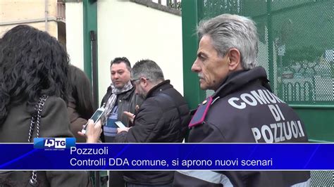 Pozzuoli Controlli Dda Comune Si Aprono Nuovi Scenari Youtube