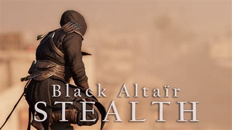 Black Altair Aggressive Stealth HUD Off Assassin S Creed Mirage