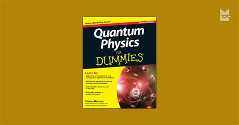 Quantum Physics For Dummies By Steven Holzner Read Online On Bookmate