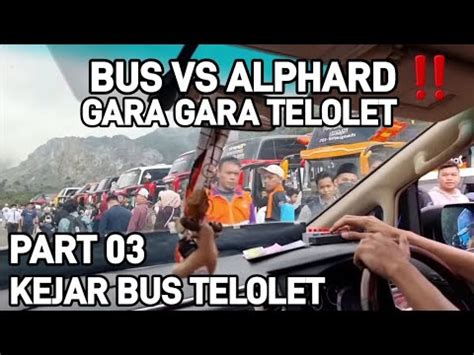 Aksi Mobil Vs Bus Telolet Basuri V Bus Indonesia Pariwisata Yang Ada