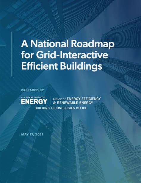 A National Roadmap For Grid Interactive Efficient Buildings