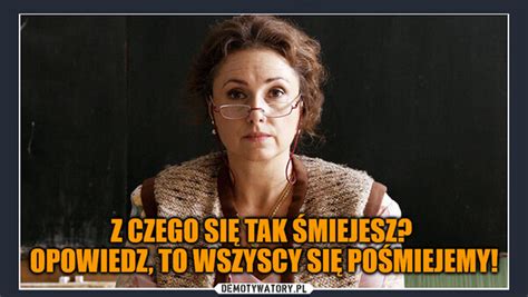 Najlepsze memy na Dzień Nauczyciela Spróbuj się nie zaśmiać Kobieta