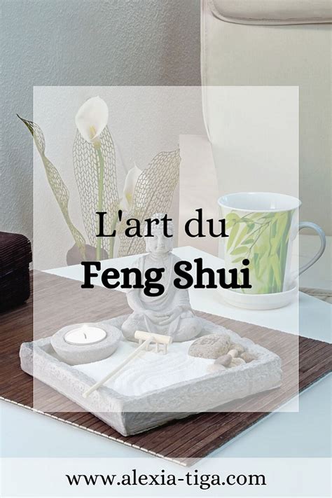 Le Feng Shui D Finition Bienfaits Pratique Et Principe Alexia Tiga