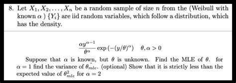 Solved Let X1 X2 Dots Xn Be A Random Sample Of Size N From Chegg