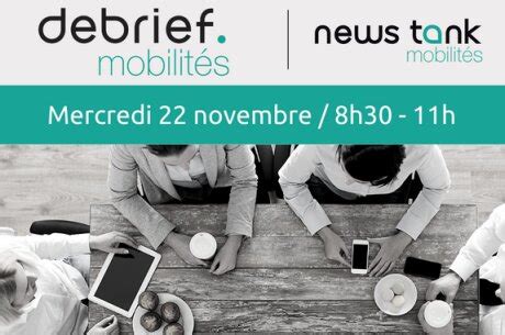 News Tank Mobilit S Debrief News Tank Sur Les Strat Gies De