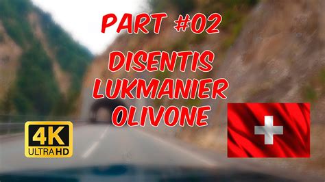 Part 02 Disentis Lukmanier Olivone In 4K Ultra HD Besterstern