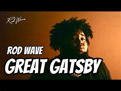 Rod Wave - Great Gatsby Lyrics - YouTube