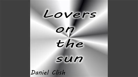 Lovers On the Sun - YouTube