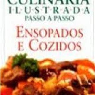 Livro Culinaria Ilustrada Passo A Passo Ensopados E Cozidos Shopee