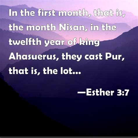 Esther 37 In The First Month That Is The Month Nisan In The Twelfth