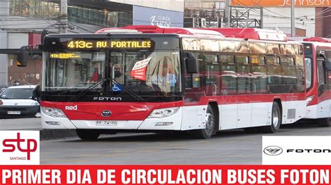 Red Primer Dia de Circulación Buses Foton eBUS U12 SC de STP Santiago