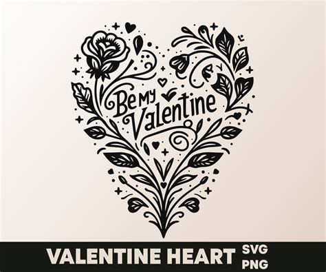 Valentines Svg Valentine Heart Svg File Valentines Png Be My