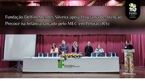 Fdms Apoia Programa De Aten O Precoce Na Inf Ncia Funda O Delfim