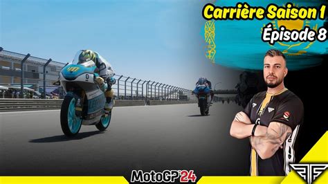 Carrière Moto GP 24 Saison 1 Episode 8 Sokol Moto 3 motogp