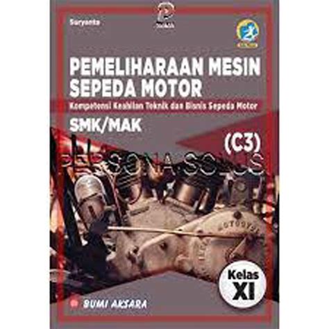 Pemeliharaan Mesin Sepeda Motor Untuk Smk Kls Xi Siplah