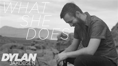 Dylan Jakobsen What She Does Official Audio YouTube