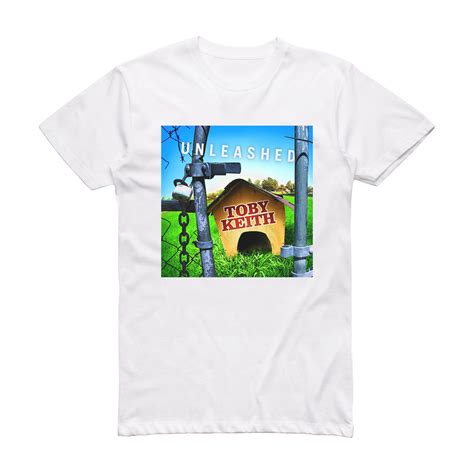 Toby Keith Unleashed Album Cover T-Shirt White – ALBUM COVER T-SHIRTS