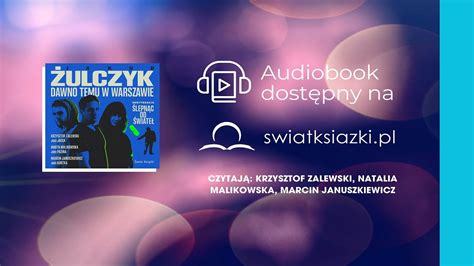 Dawno Temu W Warszawie Jakub Ulczyk Fragment Audiobooka Youtube